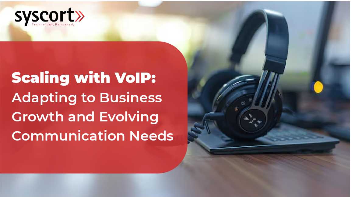 Scaling with VoIP: Adapting to Business Growth and Evolving Communication Needs