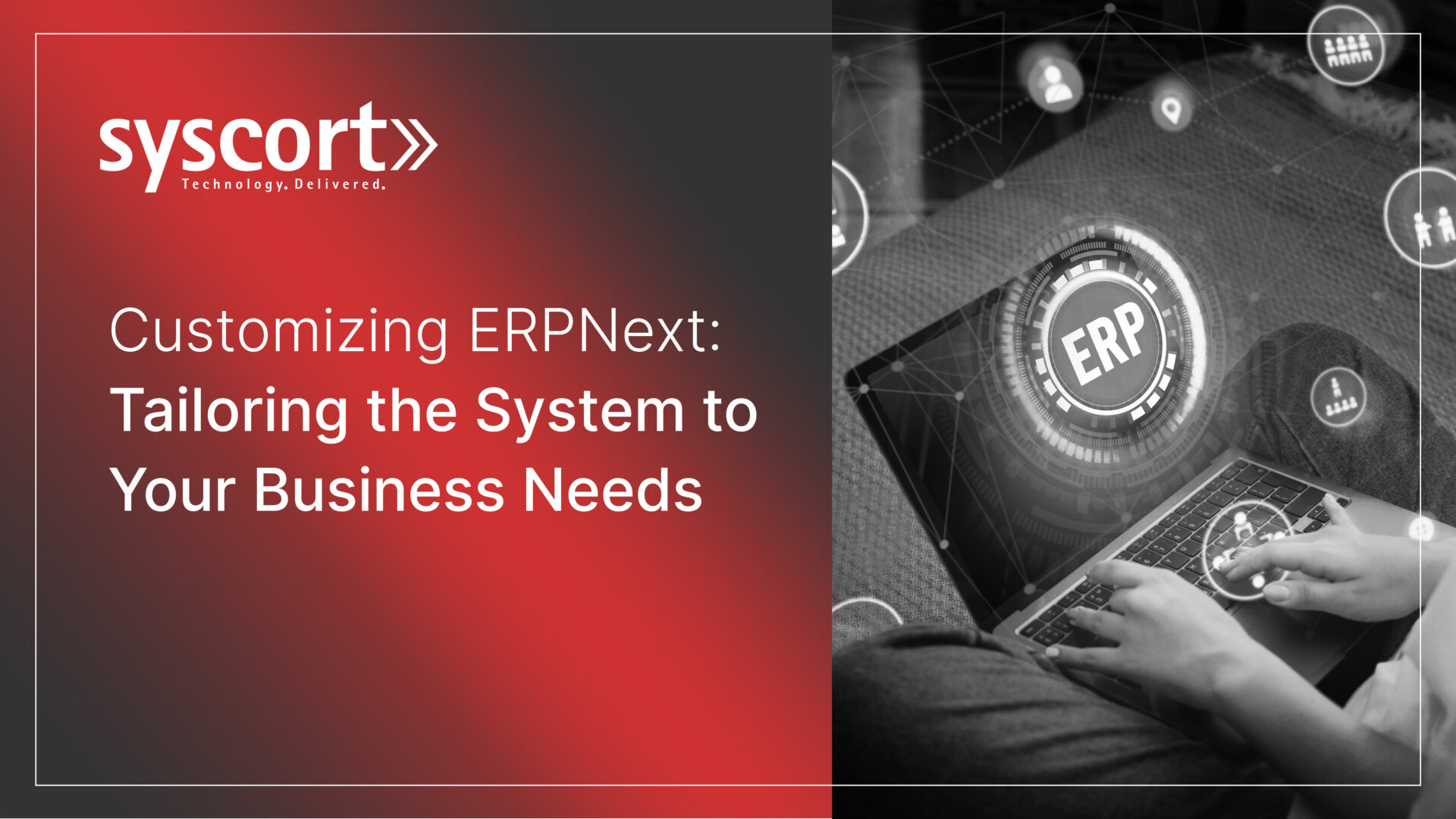 Customizing ERPNext Tailoring the System to Your Business Needs